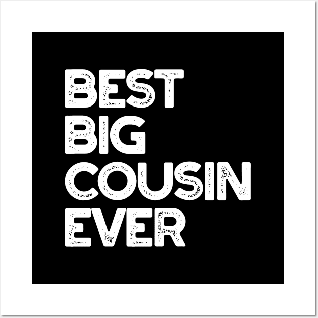 'Best Big Cousin Ever' Family Gift Wall Art by ourwackyhome